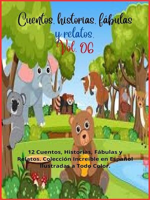 cover image of Cuentos, historias, fábulas y relatos, Volume 6